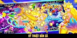 Học Ngay Kỹ Thuật Bắn Cá Từ Cơ Bản Đến Nâng Cao Hiệu Quả