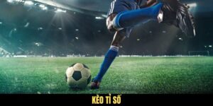 Chiến Thuật Chơi Kèo Tỉ Số Thắng Đậm Và Cách Đặt Cược Chuẩn